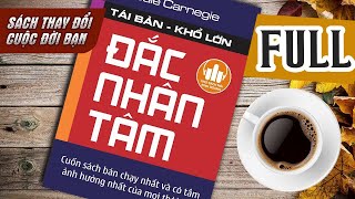 ĐẮC NHÂN TÂM  FULL 7 TIẾNG  Bộ Sách Nói Bí Kíp Giao Tiếp Hay Nhất Mọi Thời Đại Doanh Nhân Phải Đọc [upl. by Leirea]