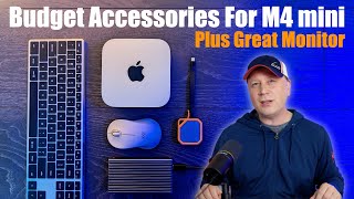 Best Budget M4 Mac mini Accessories Plus a Great 32quot Monitor Option [upl. by Rodavlas]