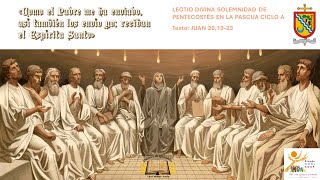 LECTIO DIVINA DE PENTECOSTÉS EN LA PASCUA CICLO A Texto JUAN 201923 Pbro Gabriel Jaime Gómez G [upl. by Adyela674]