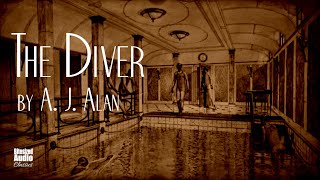 The Diver  An Uncanny Tale by A J Alan  A Bitesized Audiobook [upl. by Sunev786]