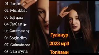 GULINUR 2023 MP3 TOPLAMI  ГУЛИНУР 2023 [upl. by Dinah]