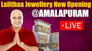 LIVE  Lalithaa Jewellery New Store Grand Opening In Amalapuram  Kiran Kumar [upl. by Nylzzaj]