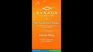 Avaada Foundation Presents Adivasi Mela with Shri Ravi Kishan [upl. by Rodd]