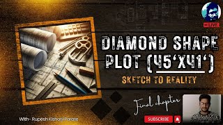 Final chapter Designing a DiamondShaped Plot Sketch to Reality in AutoCAD  How to design plan [upl. by Milson]