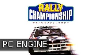 Championship Rally  PC Engine CD TurboGrafx16 [upl. by Rector]