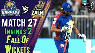 Karachi Kings Fall Of Wickets  Peshawar Zalmi Vs Karachi Kings  Match 27  15 March  HBL PSL 2018 [upl. by Akire]