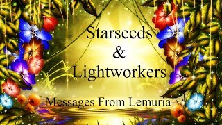 Messages From Lemuria for Starseeds amp Lightworkers  Reawakening Your Ancient Knowing [upl. by Mose]