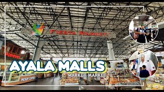 AYALA MALLS MARKET MARKET  Time Is Precious Sulitin Ang Oras Sa Gala [upl. by Yemiaj316]