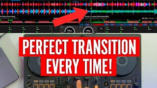 How to ALWAYS have a perfect transition when DJing [upl. by Ahsanat]