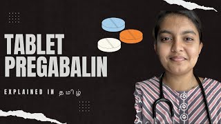 Tablet Pregabalin  Pregalin X uses sideffects and mechanism  Explained மருந்தை பற்றி அறிவோம் [upl. by Botnick940]