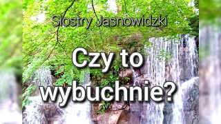 Czy to wybuchnie co nam grozi Siostry Jasnowidzki [upl. by Adnim98]