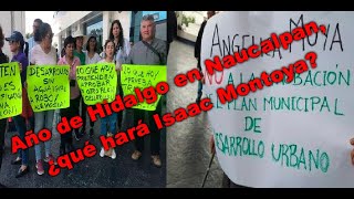 Inseguridad y año de Hidalgo en Naucalpan ¿qué hará Isaac Montoya [upl. by Kiah237]