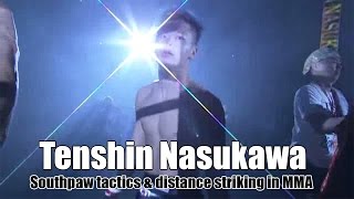 Analysis Tenshin Nasukawa  Southpaw tactics amp distance striking in MMA [upl. by Egreog]