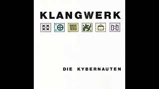 Klangwerk  Die Kybernauten  1990  Techno [upl. by Garett]