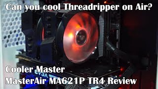 Cooler Master MasterAir MA621P TR4 Review [upl. by Esimorp]