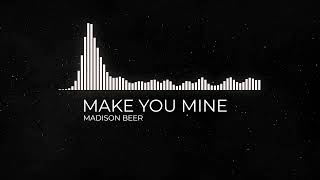 MAKE YOU MINE  MADISON BEER [upl. by Richman645]