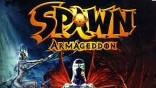 SPAWN ARMAGEDDON PARTE 1 [upl. by Pega996]