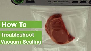 How To Troubleshoot Vacuum Sealing  FoodSaver® [upl. by Pacorro]