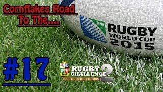 Rugby Challenge 2  Cornflakes Road To The World Cup 17 [upl. by Nitsyrk782]