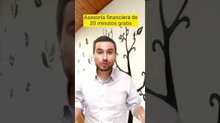 Asesoría financiera de 20 minutos gratis ¿Qué tienes que hacer [upl. by Yrffej]