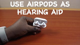 How to Use AirPods Pro as Hearing Aid [upl. by Normand]