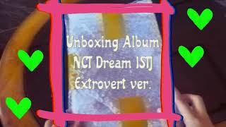 Unboxing NCT Dream ISTJ Album Extrovert ver [upl. by Stilwell]