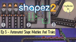 Automated Shape Machine And Trains [upl. by Nitreb]