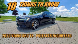 10 Things to Know  2020 Volvo S60 T8 Polestar Engineered [upl. by Harac]