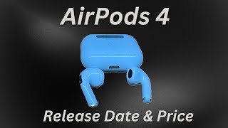 Apple AirPods 4 Release Date Specs Price amp Everything We Know So Far [upl. by Ainatnas]