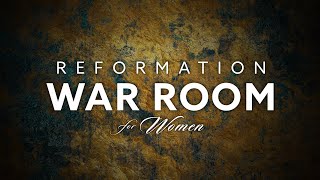 Reformation War Room for Women  Introducing Dr Jim Orrick [upl. by Holloway628]