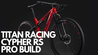 OnTrack Cycling  Titan Racing Cypher RS Dream Build [upl. by Aisha]