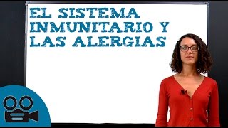 El sistema inmunitario y las alergias [upl. by Siblee]