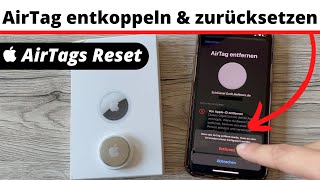 AirTags Reset ↩️ Apple AirTag entkoppeln amp zurücksetzen  so einfach gehts [upl. by Paulette]