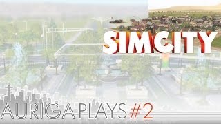 lets play SimCity  EP 2  things getting a bit out of controll [upl. by Assiruam]