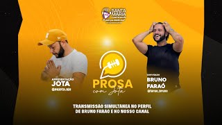 PROSA COM JOTA  CONVIDA BRUNO FARAÓ parte 2 [upl. by Ahsinra]