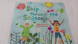 Read Aloud👉Skip through the seasons by Stella Blackstone amp Maria Carluccio [upl. by Leumel]