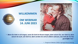 Bruno Gröning  OM Webinar 14062023 [upl. by Idnahk]