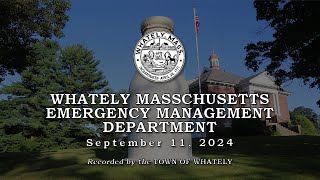 Whately Emergency Management Department  September 11 2024 [upl. by Norred]