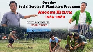 One day social service amp Plantation programe by Angong Hiirum 19841989Dabo vlogsSika Bamin [upl. by Gilroy]