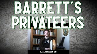 Barretts Privateers [upl. by Elissa]