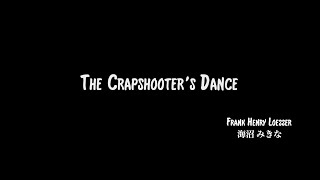 The Crapshooters Dance [upl. by Nivlam]