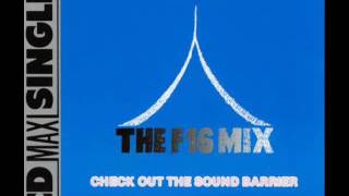 Lex Van Coeverden  The F16 Mix Check Out The Sound Barrier [upl. by Dreeda]