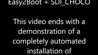 Easy2Boot  SDICHOCO  Unattended Windows install with drivers and apps from an ISO E2B  Tip 6 [upl. by Assiron]