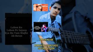 Labon ko KKRomantic song Easy Guitar Lesson guitar music guitarcover guitartutorial guitchords [upl. by O'Neil320]