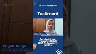 Testimoni Pembelajaran Terjadwal MSIB BISA AI Academy Batch 6 1 [upl. by Aleacim635]