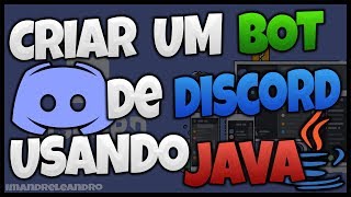 CRIAR BOT DE DISCORD COM JAVA  5 EVENTOS DE ENTRADA E SAIDA [upl. by Ziagos416]