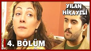 Yılan Hikayesi 4 Bölüm  FULL BÖLÜM [upl. by Eggett719]