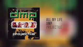 LAGU DMP ALL MY LIFE [upl. by Dnomsaj337]