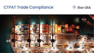 CTPAT Trade Compliance [upl. by Geffner412]