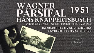 Wagner  Parsifal Opera  Presentation  New Mastering Centurys rec  Hans Knappertsbusch 1951 [upl. by Firestone813]